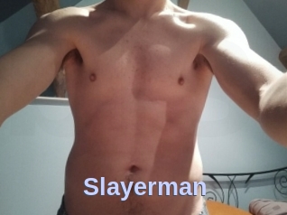 Slayerman