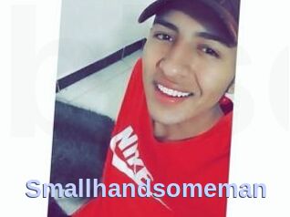 Smallhandsomeman