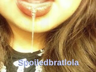 Spoiledbratlola