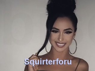 Squirterforu