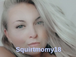 Squirtmomy18