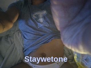 Staywetone