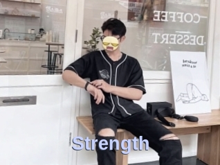 Strength