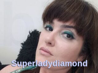 Superladydiamond