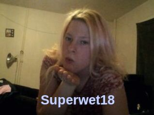 Superwet18