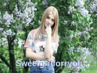 Sweetgirlforryou