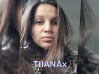 TIIANAx