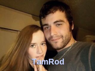 TamRod