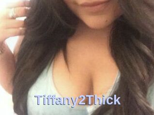 Tiffany2Thick