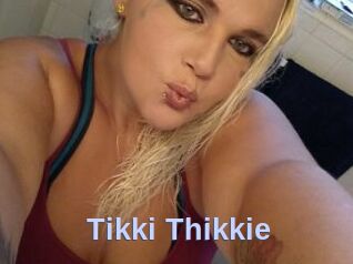 Tikki_Thikkie
