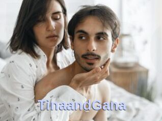 TinaandGana