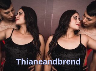 Thianeandbrend