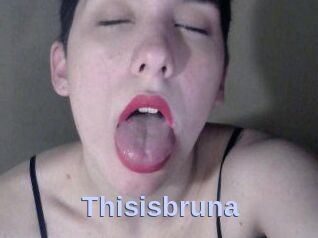 Thisisbruna