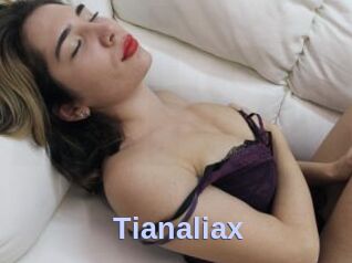 Tianaliax