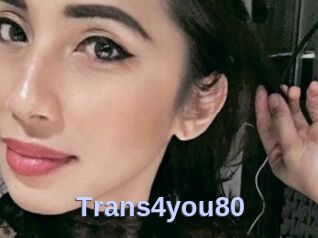 Trans4you80