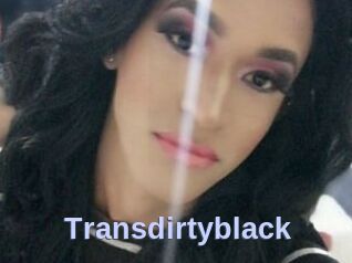 Transdirtyblack