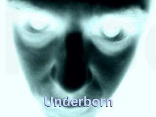 Underborn