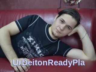 UrDeitonReadyPla