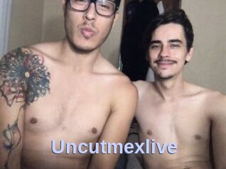 Uncutmexlive