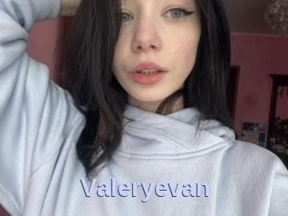 Valeryevan