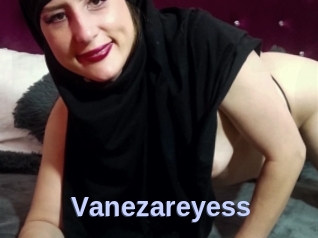 Vanezareyess