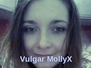 Vulgar_MollyX