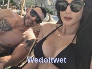Wedoitwet