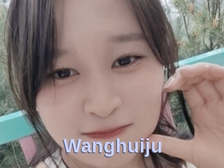 Wanghuiju