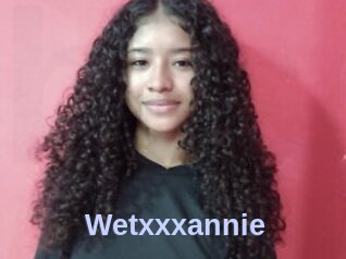 Wetxxxannie