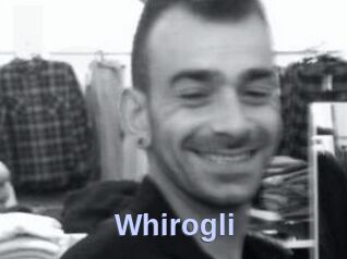 Whirogli