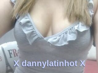 X_dannylatinhot_X