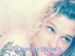 XDestinyxWestx