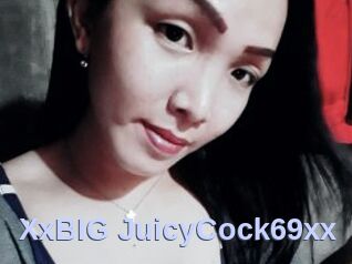 XxBIG_JuicyCock69xx