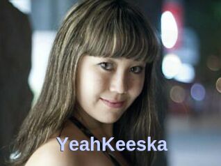 YeahKeeska
