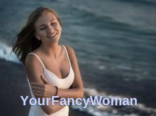 YourFancyWoman