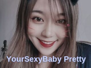 YourSexyBaby_Pretty