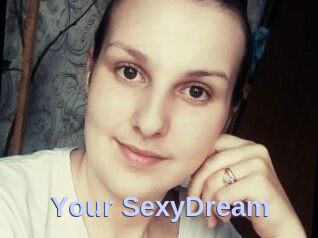 Your_SexyDream