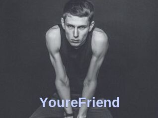 YoureFriend
