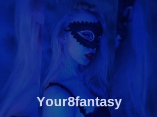 Your8fantasy