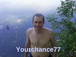 Yourchance77