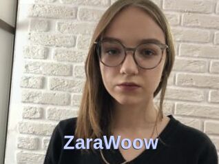 ZaraWoow