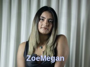 ZoeMegan