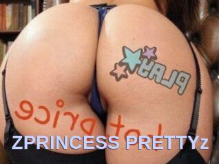 ZPRINCESS_PRETTYz